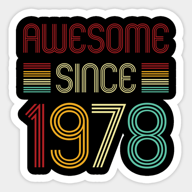 Vintage Awesome Since 1978 Sticker by Che Tam CHIPS